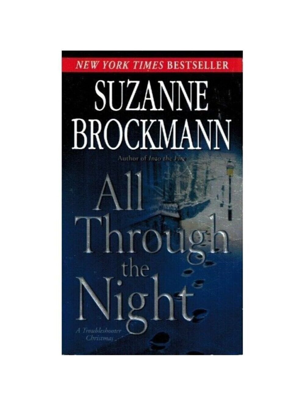 ALL THROUGH THE NIGHT A Troubleshooter Christmas Brockmann, Suzanne Mass Market